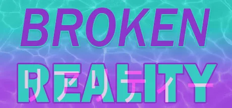 Broken Reality Banner